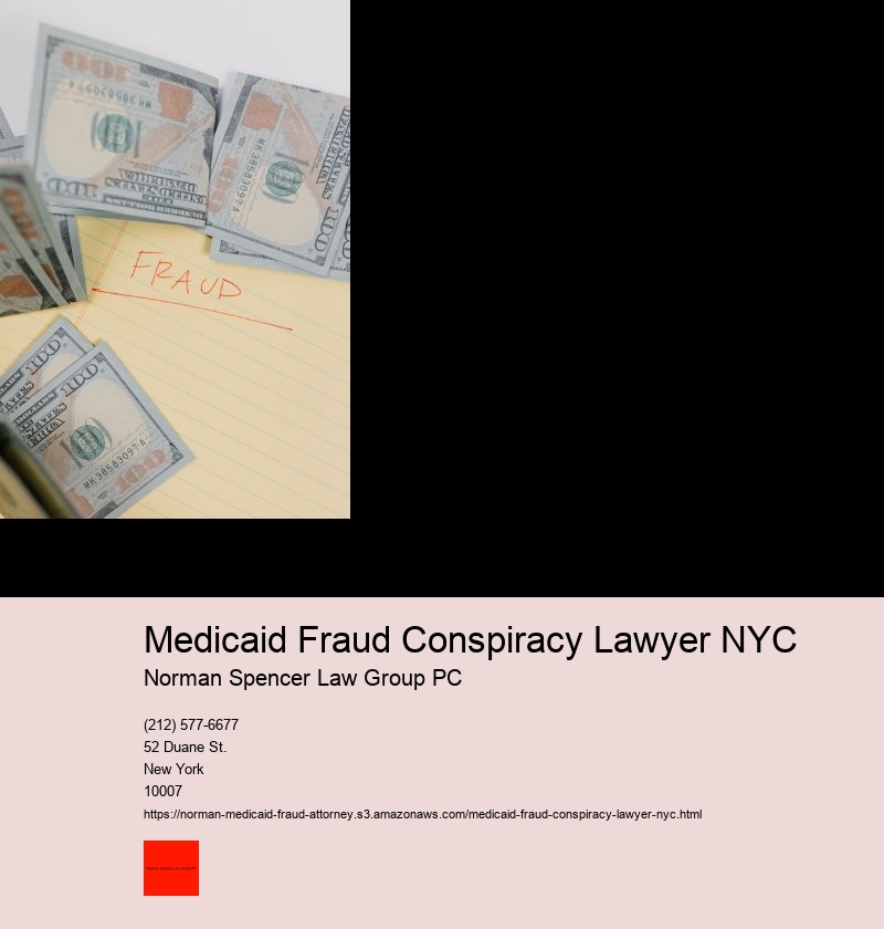 Medicaid Fraud Conspiracy Lawyer NYC