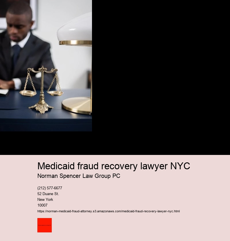 Medicaid fraud recovery lawyer NYC
